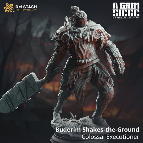 Buderim, Colossal Executioner - A Grim Siege - DM Stash - Terrain Wargaming D&D DnD 32mm 40mm 54mm 75mm