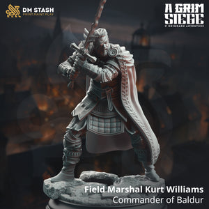 Field Marshal Kurt Williams, Commander of Baldur - A Grim Siege - DM Stash - Terrain Wargaming D&D DnD 32mm 40mm 54mm 75mm