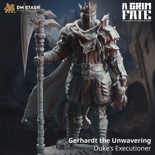Gerhardt the Unwavering Duke’s Executioner - A Grim Fate  - DM Stash - Wargaming D&D DnD, 28mm, 32mm, 40mm, 54mm, 75mm, 100mm, 125mm