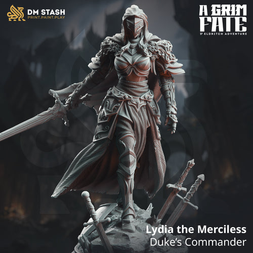 Lydia the Merciless Duke’s Commander - A Grim Fate  - DM Stash - Wargaming D&D DnD, 28mm, 32mm, 40mm, 54mm, 75mm, 100mm, 125mm