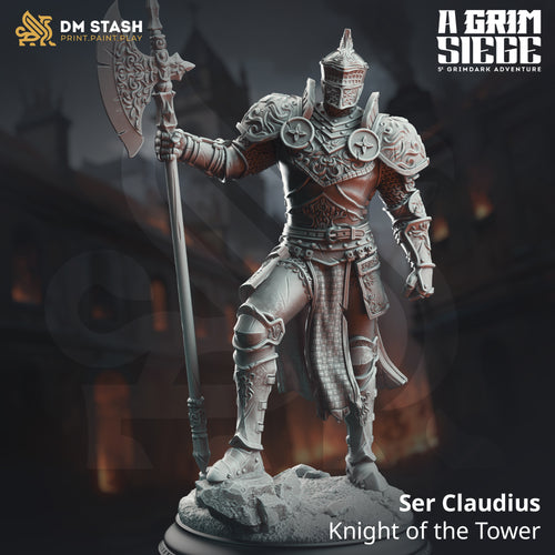 Ser Claudius, Knight of the Tower - A Grim Siege - DM Stash - Terrain Wargaming D&D DnD 32mm 40mm 54mm 75mm