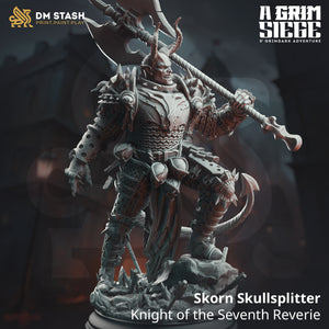Skorn Skullsplitter, Knight of the Seventh Reverie - A Grim Siege - DM Stash - Terrain Wargaming D&D DnD 32mm 40mm 54mm 75mm