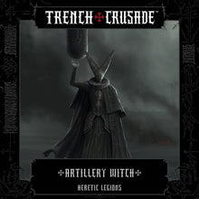 Load image into Gallery viewer, Heretic Legions Artillery Witch - Trench Crusade
