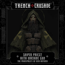 Load image into Gallery viewer, The Principality of New Antioch Sniper Priest with Machine Gun - Trench Crusade