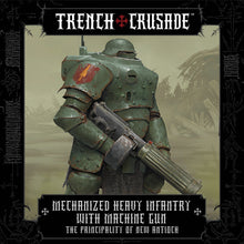 Load image into Gallery viewer, The Principality of New Antioch Mechanized Heavy Infantry with Machine Gun - Trench Crusade