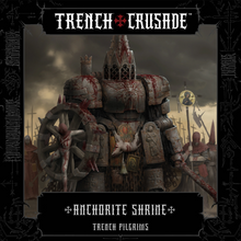 Load image into Gallery viewer, Trench Pilgrims Anchorite Shrine - Trench Crusade