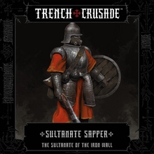 Load image into Gallery viewer, The Sultanate of the Iron Wall Sapper  - Trench Crusade