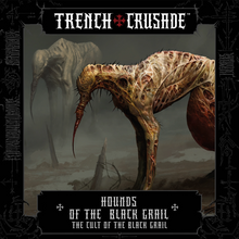 Load image into Gallery viewer, The Cult of the Black Grail Hounds of the Black Grail   - Trench Crusade