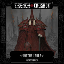 Load image into Gallery viewer, Mercenaries Witchburner - Trench Crusade